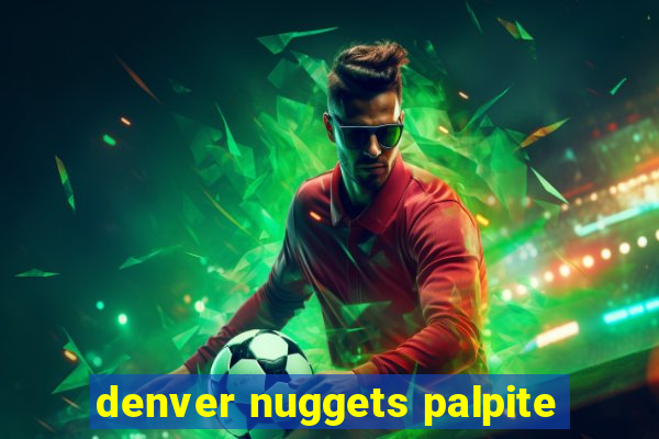 denver nuggets palpite